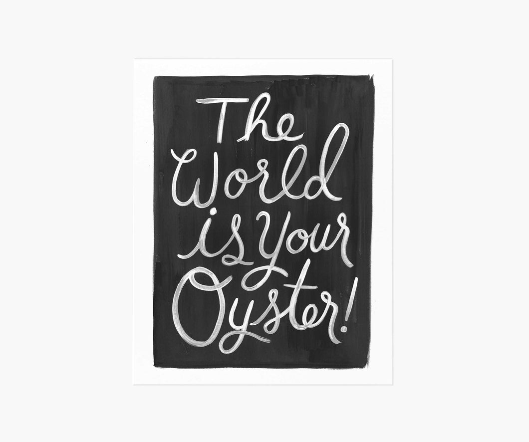 The World is your Oyster 8x10